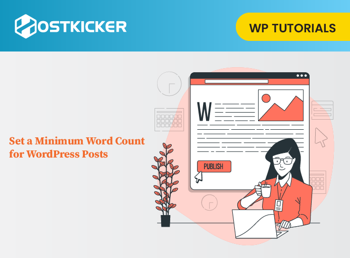 How to Set a Minimum Word Count for WordPress Posts
