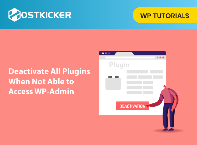 How to Deactivate All Plugins When Not Able to Access WP-Admin
