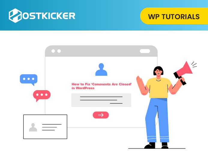 How to Fix Comments Are Closed in WordPress Hostkicker