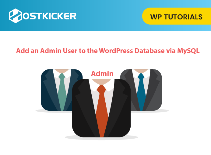 How to Add an Admin User to the WordPress Database via MySQL